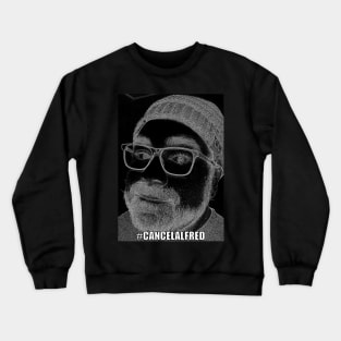 #CancelAlfred (Snow) Crewneck Sweatshirt